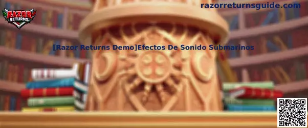 Razor Returns Demo Efectos De Sonido Submarinos