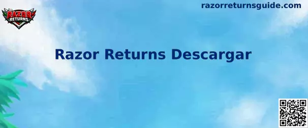 Razor Returns Descargar Guía Oficial