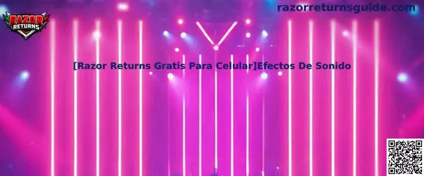 Razor Returns Gratis Para Celular Efectos De Sonido