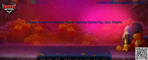 Razor Returns Gratis Para Celular Interfaz Del Título