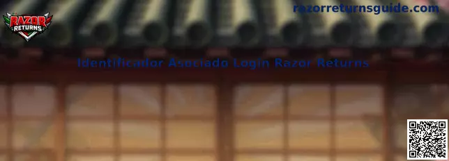 Identificador Asociado Login Razor Returns en México