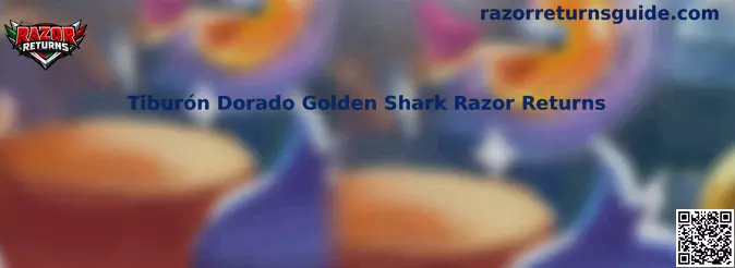Tiburón Dorado Golden Shark Razor Returns